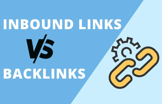 Inbound Links vs Backlinks: Difference