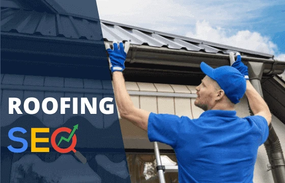 Roofer SEO Strategies: SEO for Roofing Companies and Contractors